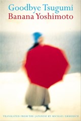 Goodbye Tsugumi - Banana Yoshimoto - 9780802190451