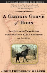 A Certain Curve of Horn - John Frederick Walker - 9780802194428