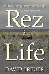 Rez Life - David Treuer - 9780802194893