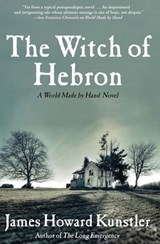 The Witch of Hebron - James Howard Kunstler - 9780802196286