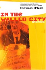 In the Walled City - Stewart O'Nan - 9780802196699