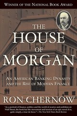 The House of Morgan - Ron Chernow - 9780802198136