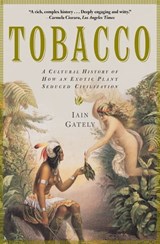 Tobacco - Iain Gately - 9780802198488