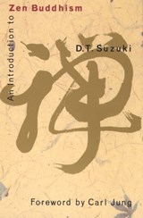 An Introduction to Zen Buddhism - D.T. Suzuki - 9780802198747
