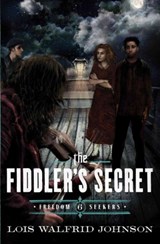 The Fiddler's Secret - Lois Walfrid Johnson - 9780802407214