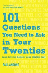 101 QUES YOU NEED TO ASK IN YO - Paul Angone - 9780802416919