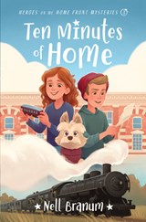 Ten Minutes Of Home - Nell Branum - 9780802435538