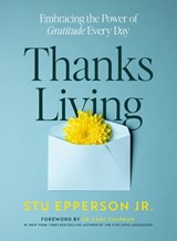 Thanks-Living - Stu Epperson - 9780802438898