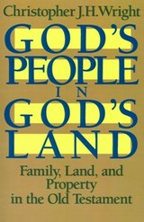 God's People in God's Land - Christopher J H Wright - 9780802803214