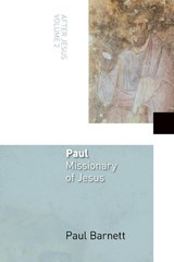 Paul, Missionary of Jesus - Paul Barnett - 9780802848918