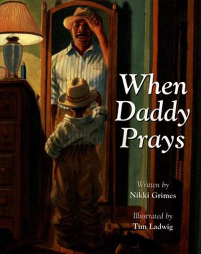 When Daddy Prays, Nikki Grimes - Paperback - 9780802852663
