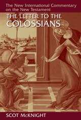 Letter to the Colossians - MCKNIGHT,  Scot - 9780802867988