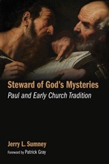 Steward of God's Mysteries - Jerry L. Sumney - 9780802873613
