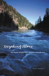 Kayaking Alone - Mike Barenti - 9780803213821