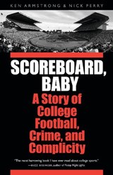 Scoreboard, Baby - Ken Armstrong ; Nick Perry - 9780803228108