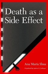 Death as a Side Effect - Ana Maria Shua - 9780803229891