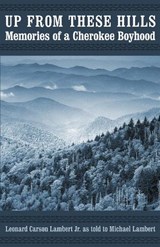 Up from These Hills - LAMBERT,  Leonard Carson ; Lambert, Michael - 9780803235366