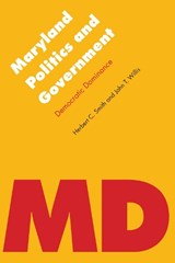 Maryland Politics and Government - John T. Willis ; Herbert C. Smith - 9780803237902