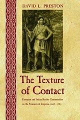 The Texture of Contact - David L. Preston - 9780803243521