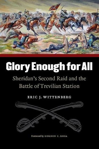 Glory Enough for All, Eric J. Wittenberg - Paperback - 9780803259676