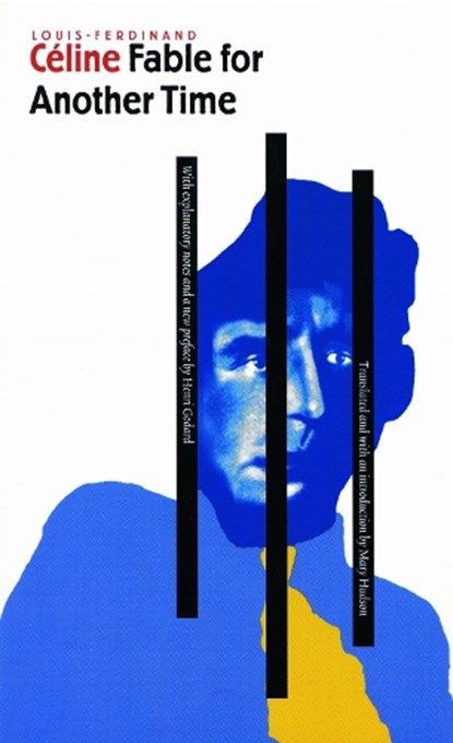 Fable for Another Time, Louis-Ferdinand Celine - Paperback - 9780803264243