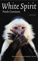 White Spirit - Paule Constant - 9780803264410