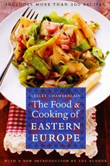 The Food and Cooking of Eastern Europe - Lesley Chamberlain - 9780803264601