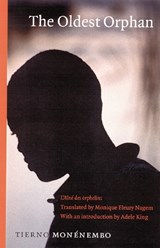 The Oldest Orphan - Tierno Monenembo - 9780803282858