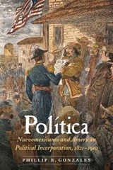 Politica - Phillip B. Gonzales - 9780803284654