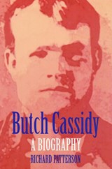 Butch Cassidy - Richard Patterson - 9780803287563