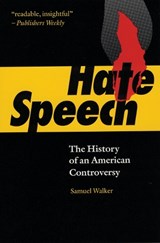 Hate Speech - Samuel Walker - 9780803297517