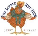 LITTLE RED HEN - Jerry Pinkney - 9780803729353
