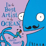 I'm the Best Artist in the Ocean! - Kevin Sherry - 9780803732551