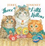 Three Little Kittens - Jerry Pinkney - 9780803735330