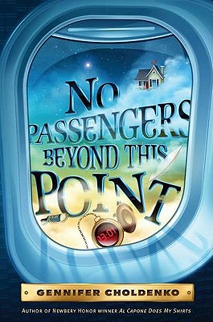 No Passengers Beyond This Point, CHOLDENKO,  Gennifer - Gebonden - 9780803735347