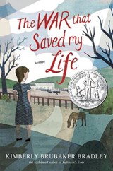 Bradley, K: War That Saved My Life - Kimberly Brubaker Bradley - 9780803740815