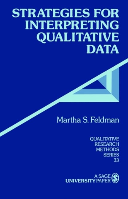 Strategies for Interpreting Qualitative Data, Martha S. Feldman - Paperback - 9780803959163