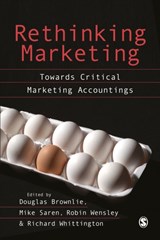 Rethinking Marketing - Douglas Brownlie ; Michael Saren ; Robin Wensley ; Richard Whittington - 9780803974913