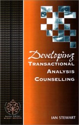 Developing Transactional Analysis Counselling - Ian Stewart - 9780803979024
