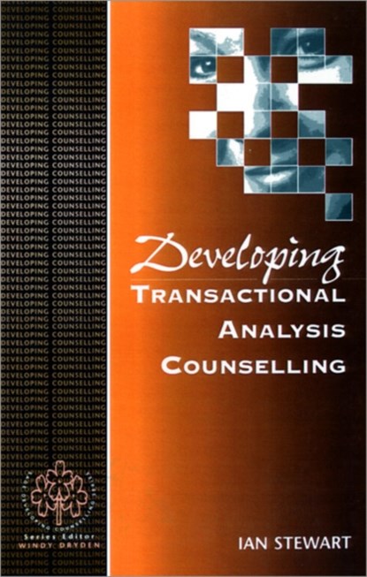 Developing Transactional Analysis Counselling, Ian Stewart - Paperback - 9780803979024