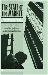 The State or the Market - Martin Loney ; Robert Bocock ; John H. Clarke ; Allan Douglas Cochrane ; Peggotty A M Graham ; Michael J Wilson - 9780803986428