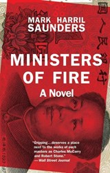 Ministers of Fire - Mark Harril Saunders - 9780804011402