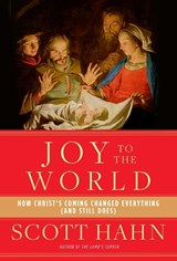 JOY TO THE WORLD - HAHN,  Scott - 9780804141123
