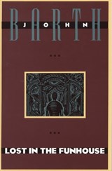 Lost in the Funhouse - John Barth - 9780804152501