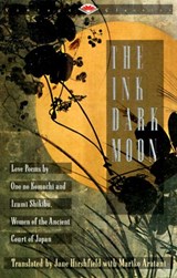 The Ink Dark Moon - Izumi Shikibu ; Ono no Komachi - 9780804153591