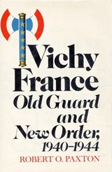 Vichy France - Robert O. Paxton - 9780804154109