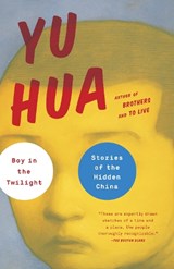 Boy in the Twilight - Yu Hua - 9780804171021