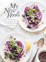 My New Roots - Sarah Britton - 9780804185387