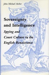 Sovereignty and Intelligence - John Michael Archer - 9780804720793