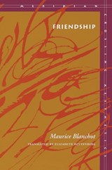 Friendship - Maurice Blanchot - 9780804727594